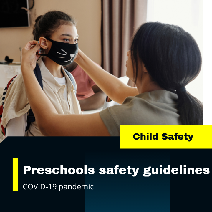 Preschools safety guidelines for child safety